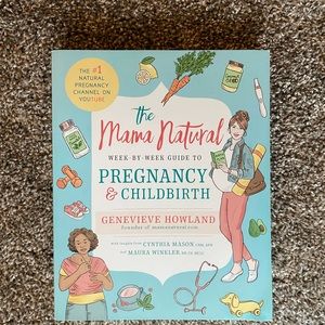 The Mama Natural Pregnancy and Childbirth Guide
